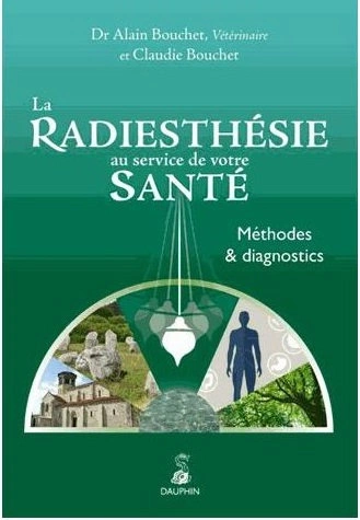 La radiesthésie au service de votre santé  [Livres]