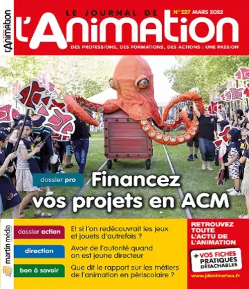 Le Journal De L’Animation N°227 – Mars 2022 [Magazines]