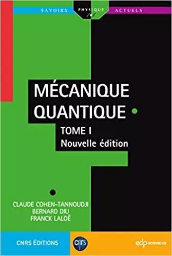 MÉCANIQUE QUANTIQUE [Livres]