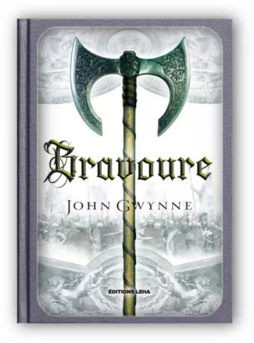 Le Livre des Terres Bannies T2 : Bravoure  John Gwynne [Livres]