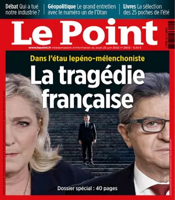 Le Point N°2602 Du 23 au 29 Juin 2022  [Magazines]