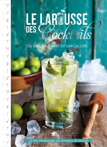 Le Larousse des cocktails [Livres]