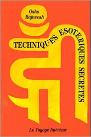 Techniques Esoteriques Secretes  [Livres]