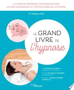 Le grand livre de l'hypnose [Livres]