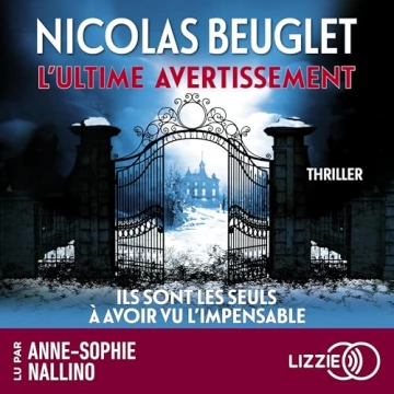 L'ultime avertissement Nicolas Beuglet [AudioBooks]