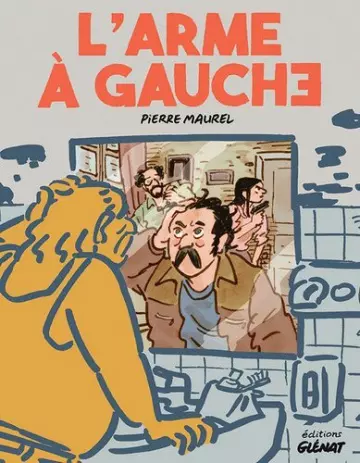 L'arme à gauche  [BD]