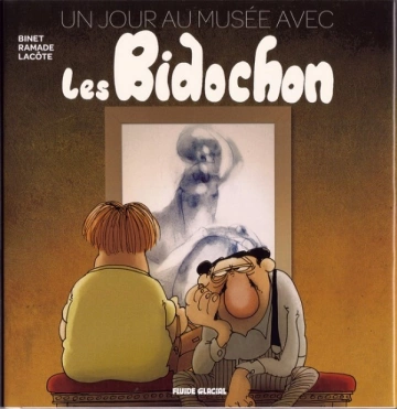 UN JOUR AU MUSEE AVEC LES BIDOCHON – T1 à 8 [BD]