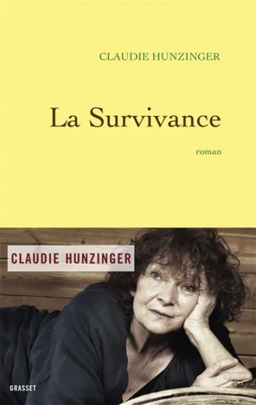 Claudie Hunzinger - La Survivance  [Livres]