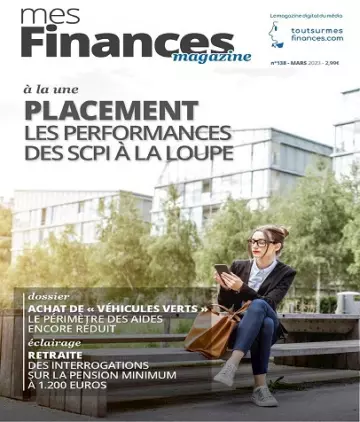 Mes Finances N°138 – Mars 2023 [Magazines]