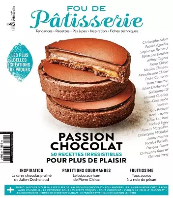 Fou De Pâtisserie N°45 – Mars-Avril 2021 [Magazines]