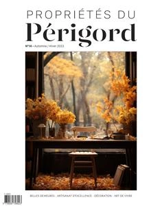 Propriétés du Périgord N.14 - Automnre-Hiver 2023  [Magazines]