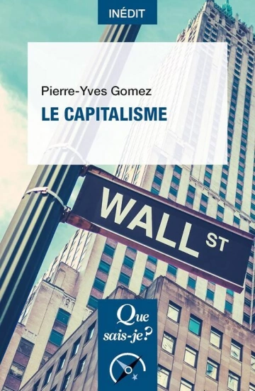 LE CAPITALISME.PIERRE-YVES GOMEZ [Livres]