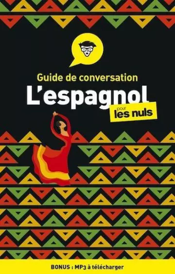 GUIDE DE CONVERSATION - L'ESPAGNOL POUR LES NULS, 4E ÉDITION - Suzanna Wald  [Livres]