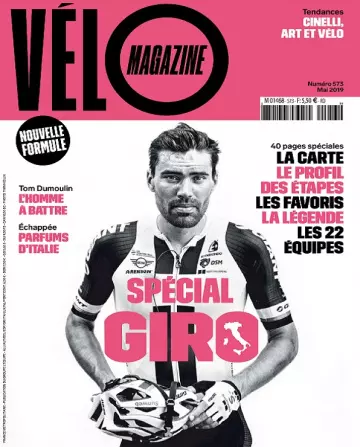 Vélo Magazine N°573 – Mai 2019 [Magazines]