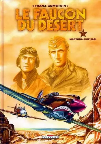 LE FAUCON DU DESERT - - Int 5 Tomes parus .  [BD]