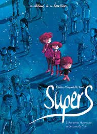 SuperS - Tomes 1  [BD]