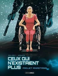 Ceux qui n'existaient plus  T01 & T02 [BD]