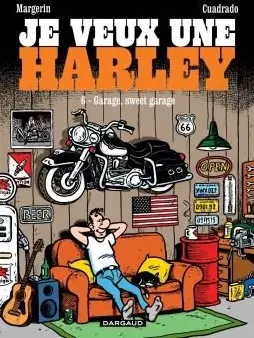 JE VEUX UNE HARLEY TOME 6 [BD]