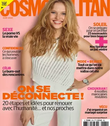 Cosmopolitan N°579 – Juin 2022 [Magazines]