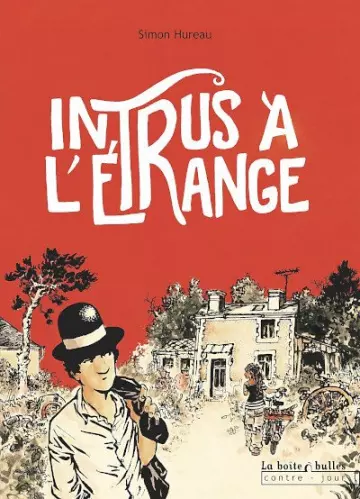 INTRUS À L'ÉTRANGE  [BD]