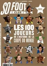 So Foot Club N°43 – Juin-Juillet 2018 [Magazines]