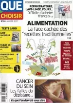 Que choisir N°554 - Janvier 2017 [Magazines]