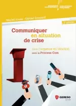 Communiquer en situation de crise  [Livres]