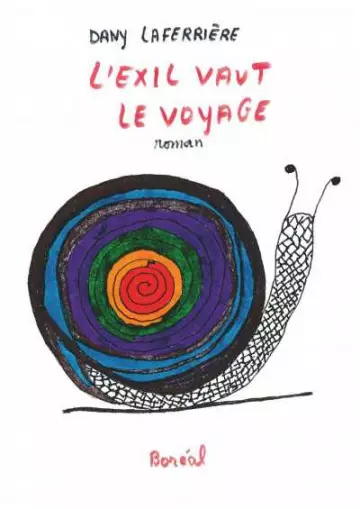 L'Exil vaut le voyage Dany Laferrière [Livres]