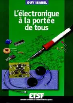 L’électronique à la portée de tous  [Livres]