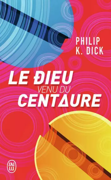 Le Dieu venu du Centaure Philip K. Dick [AudioBooks]