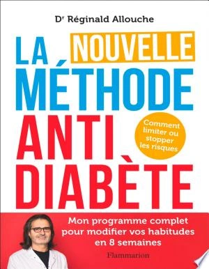 LA NOUVELLE MÉTHODE ANTI-DIABÈTE - RÉGINALD ALLOUCH  [Livres]