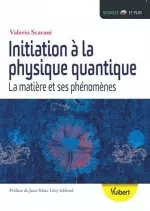 Initiation à la physique quantique [Livres]