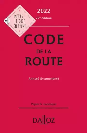 Code de la route 2022, annoté et commenté [Livres]