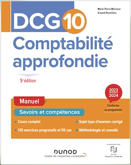 DCG 10 - 5ème Edition Comptabilité approfondie 2023/2024  [Livres]