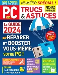 PC Trucs et Astuces - Juin-Août 2024  [Magazines]