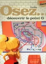 Osez découvrir le point G [Adultes]