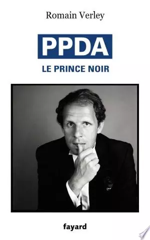 PPDA le Prince Noir, Romain Verley [Livres]