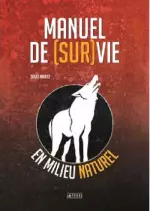 Manuel de [sur]vie en milieu naturel  [Livres]