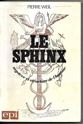 Le Sphinx : mystère et structure de l'homme  [Livres]