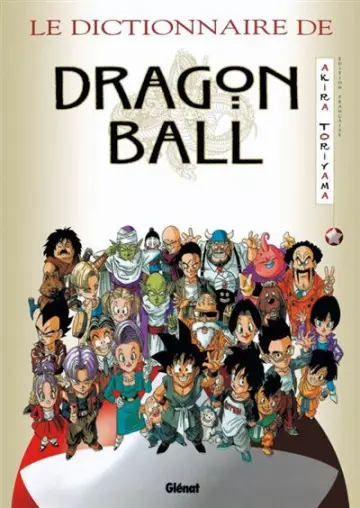 DRAGON BALL LE DICTIONNAIRE [Mangas]