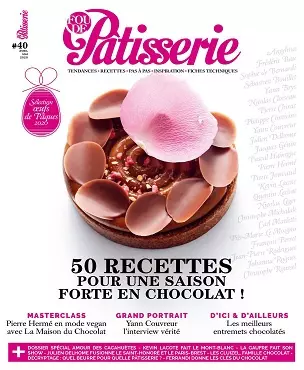 Fou De Pâtisserie N°40 – Avril-Mai 2020 [Magazines]