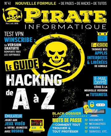 Pirate Informatique N°41 – Mai-Juillet 2019 [Magazines]