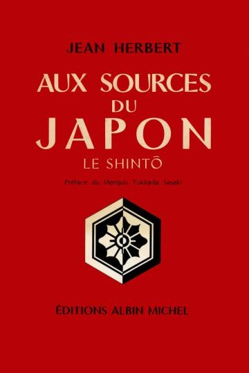 Jean Herbert,... Aux sources du Japon, le shintô [Livres]