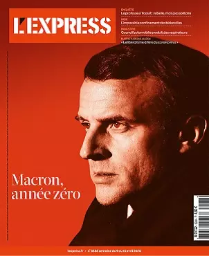 L’Express N°3588 Du 9 Avril 2020 [Magazines]