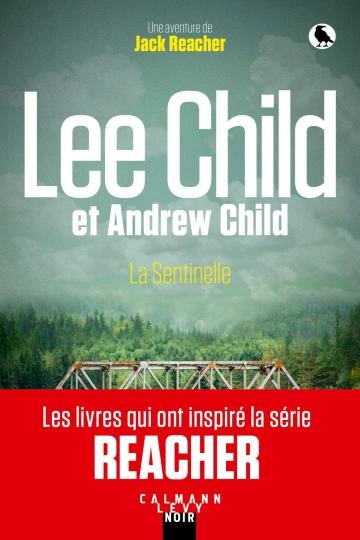 Une aventure de Jack Reacher Tome 25 : La Sentinelle Lee Child [Livres]