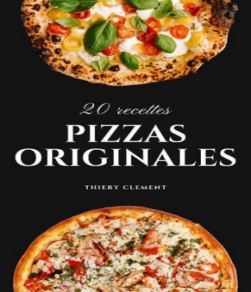 20 recettes de pizza  originales  [Livres]