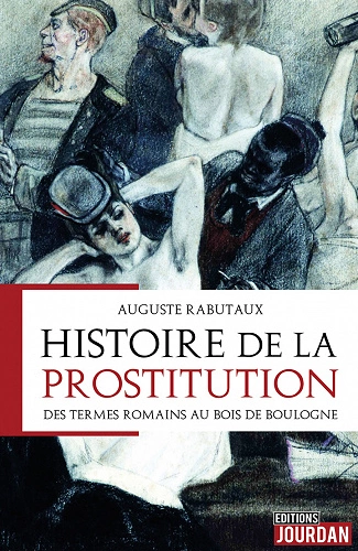 HISTOIRE DE LA PROSTITUTION  [Livres]