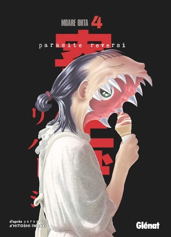 Parasite Reversi - Tome 04  [Mangas]