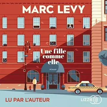 Une fille comme elle - Marc Lévy [AudioBooks]