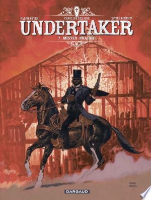 Undertaker - Tome 7 - Mister Prairie  [BD]